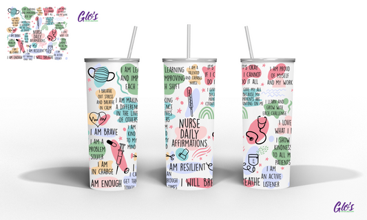 Nurse Affirmations Tumbler 20 or 30 OZ